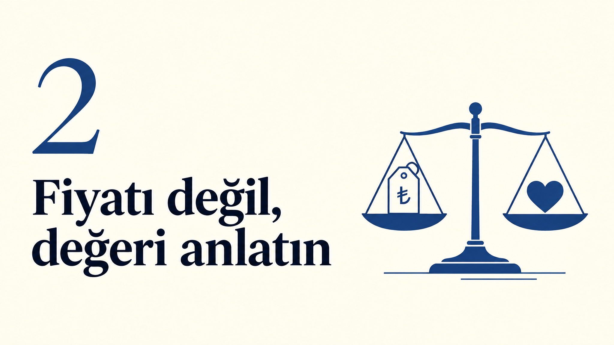 3. slayt: «2 — Fiyatı değil, değeri anlatın» ve bir kefesinde fiyat etiketi, diğerinde kalp olan terazi