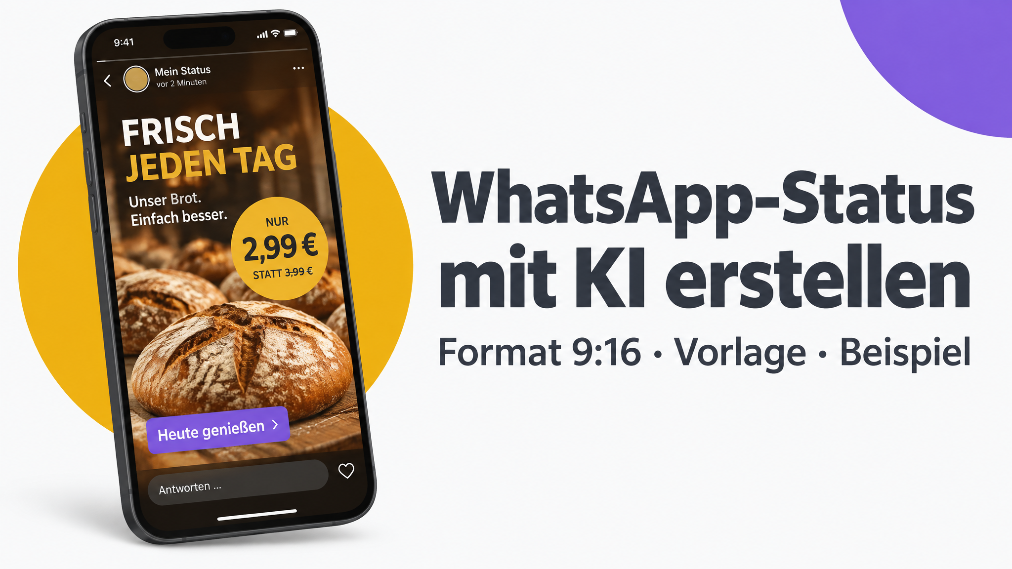 WhatsApp-Status mit KI erstellen: Smartphone mit einem Bäckerei-Status im Format 9:16